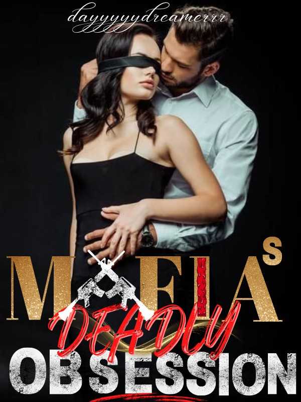Mafia's Deadly Obsession