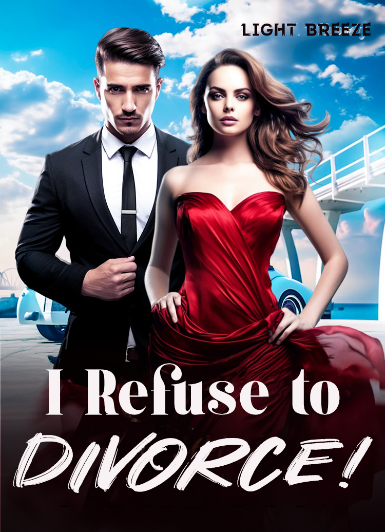 I Refuse to Divorce!