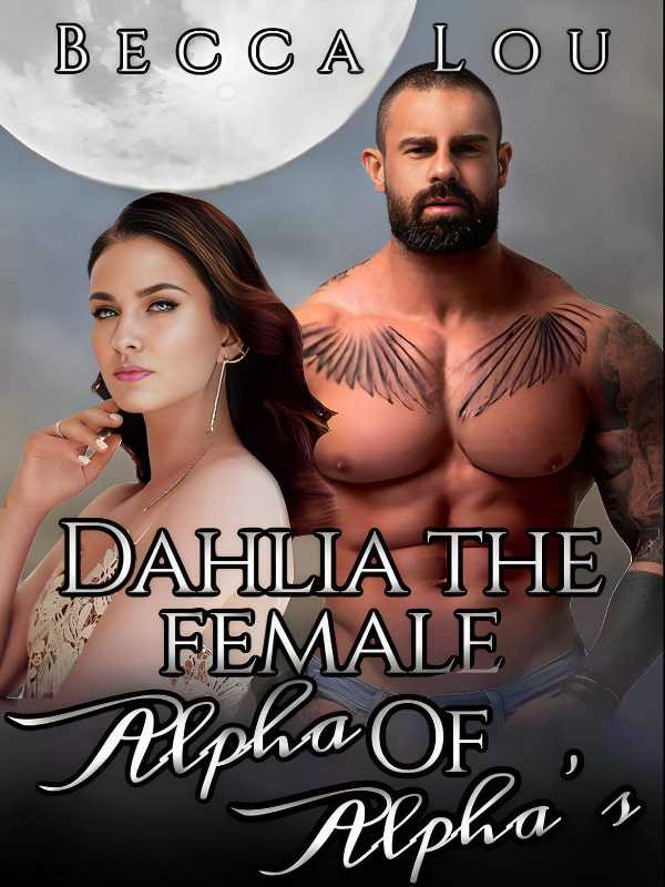 Dahlia The Female Alpha Of Alpha’s
