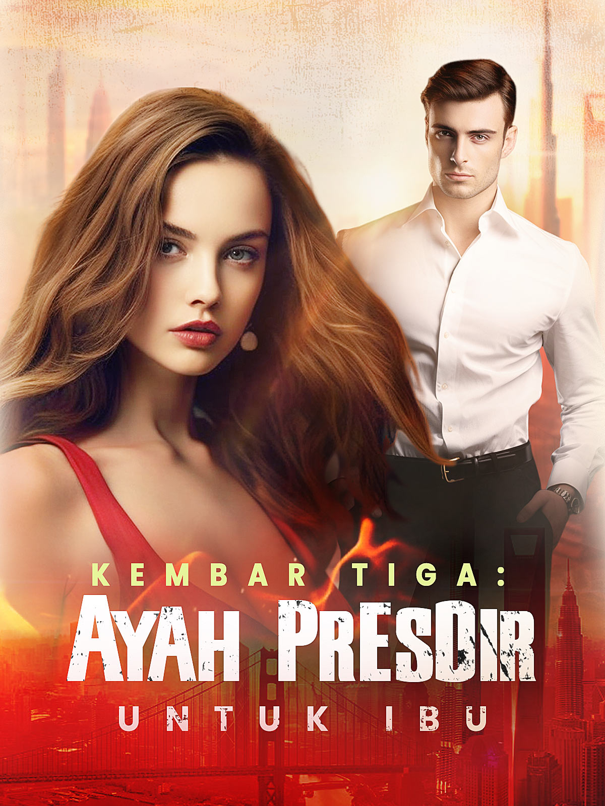 Kembar Tiga: Ayah Presdir untuk Ibu