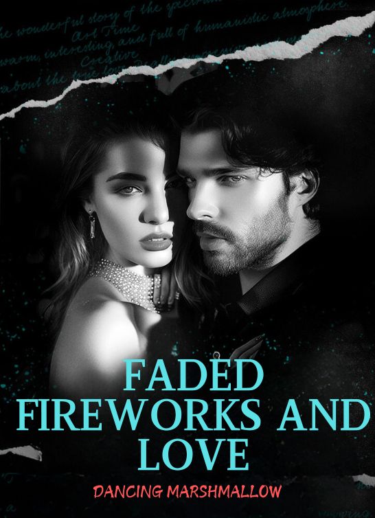 Faded Fireworks and Love