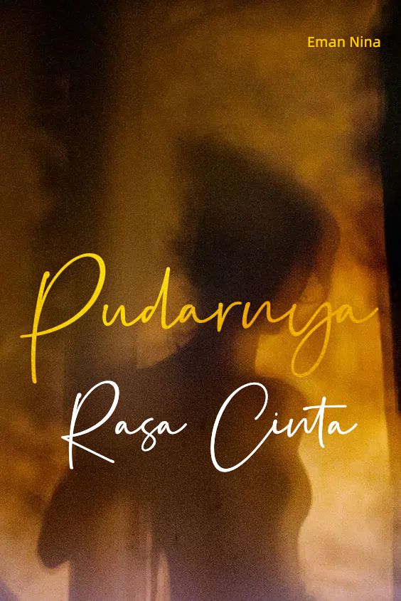 Pudarnya Rasa Cinta