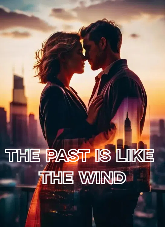 The Past Is Like The Wind