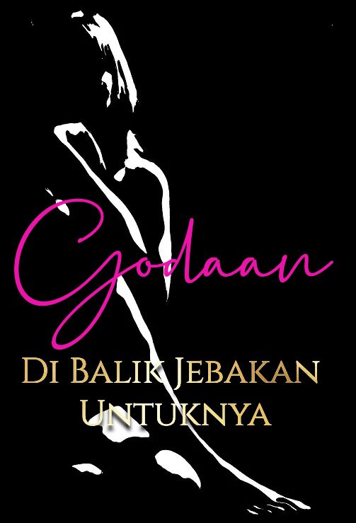Godaan Di Balik Jebakan Untuknya