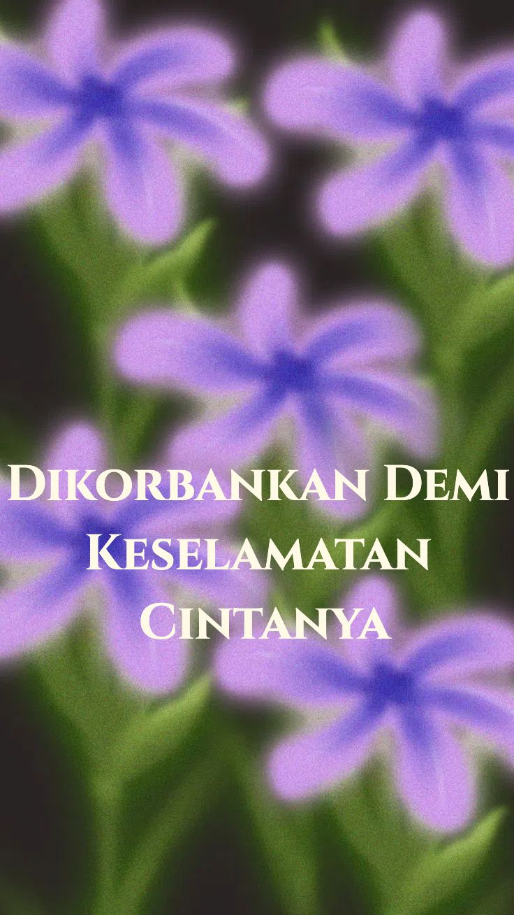 Dikorbankan Demi Keselamatan Cintanya