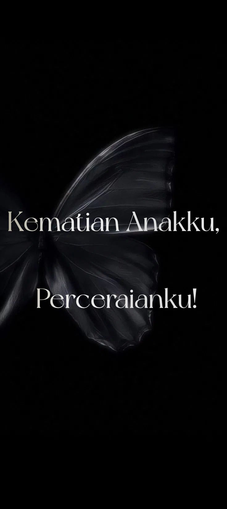 Kematian Anakku, Perceraianku!