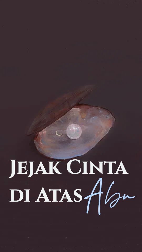 Jejak Cinta di Atas Abu