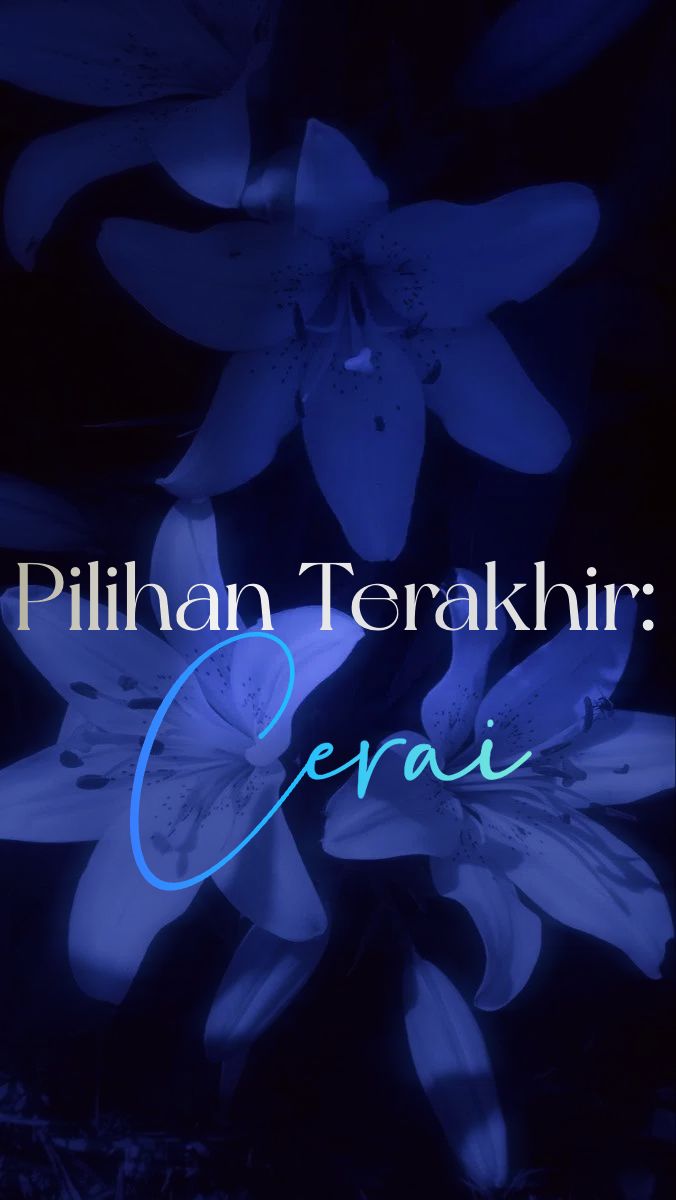 Pilihan Terakhir: Cerai