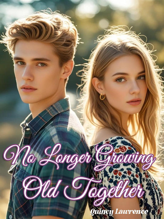 No Longer Growing Old Together