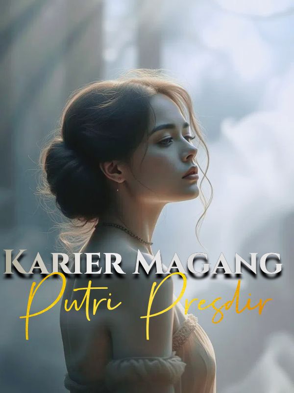 Karier Magang Putri Presdir