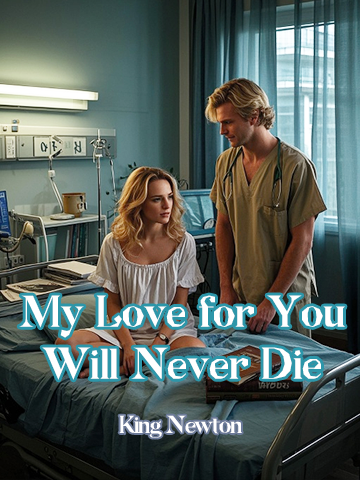 My Love for You Will Never Die