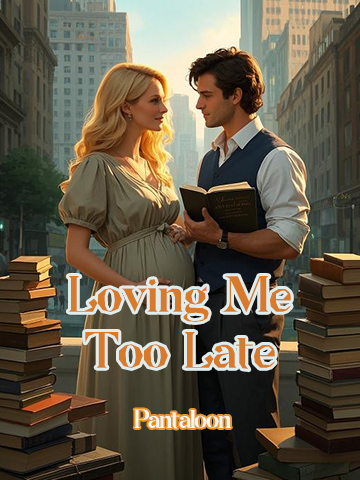 Loving Me Too Late