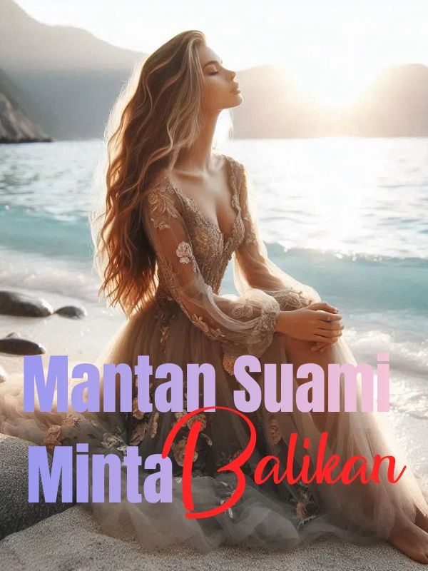Mantan Suami Minta Balikan