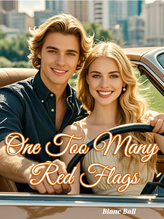 One Too Many Red Flags