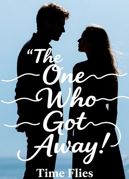 The One Who Got Away