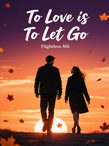 To Love is To Let Go