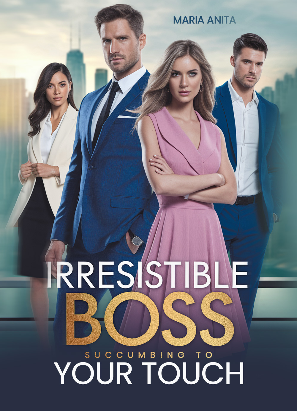 Irresistible Boss: Succumbing to Your Touch