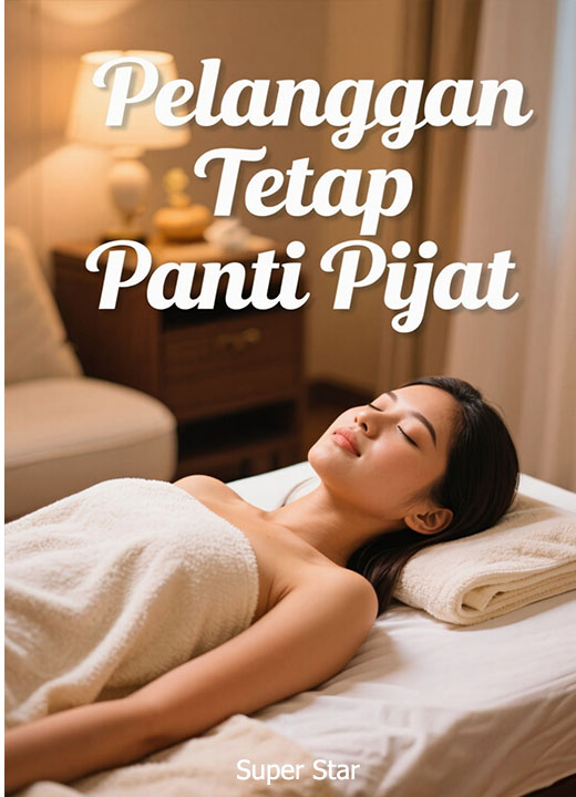 Pelanggan Tetap Panti Pijat