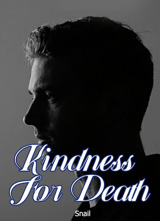 Kindness For Death