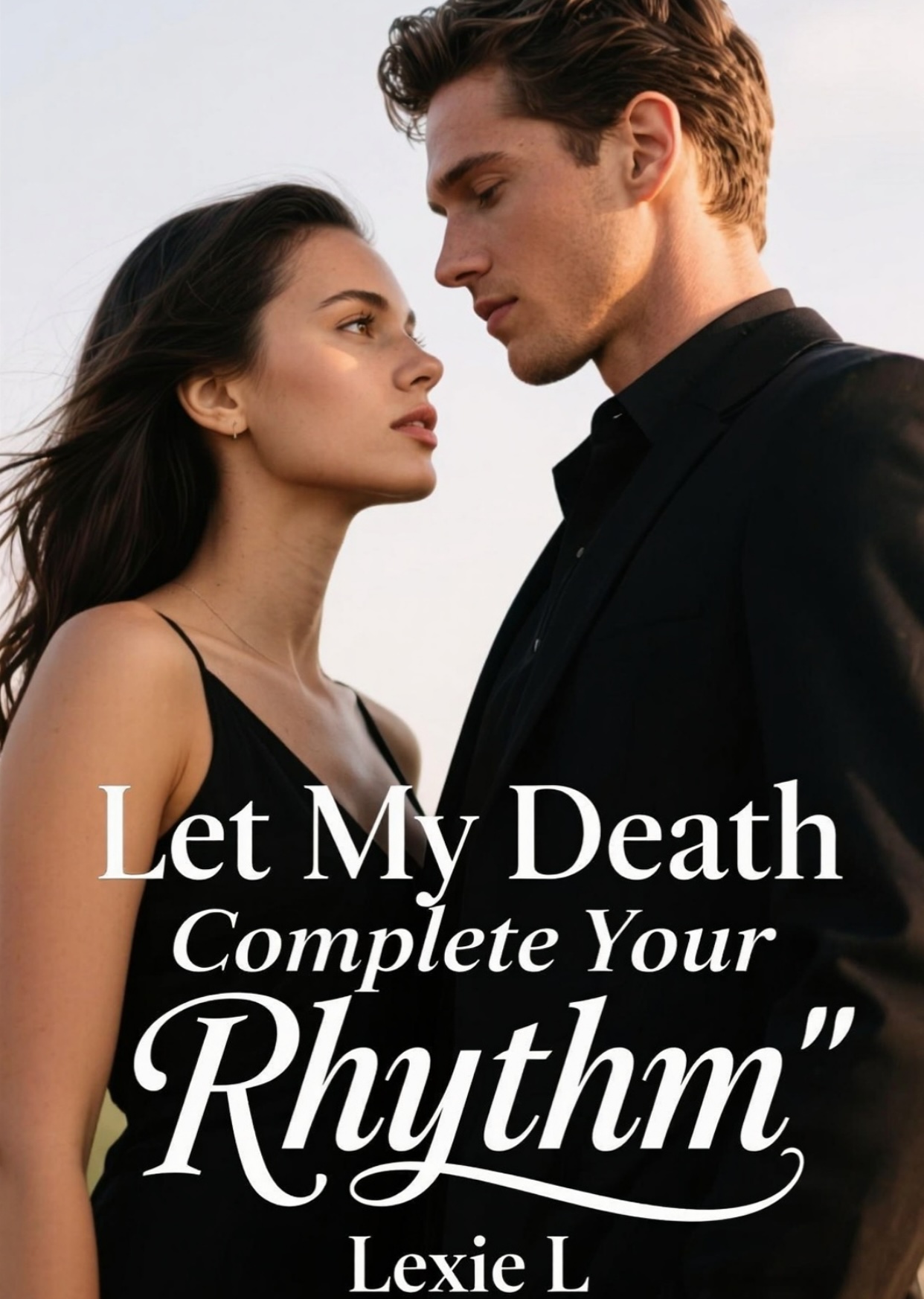Let My Death Complete Your Rhythm