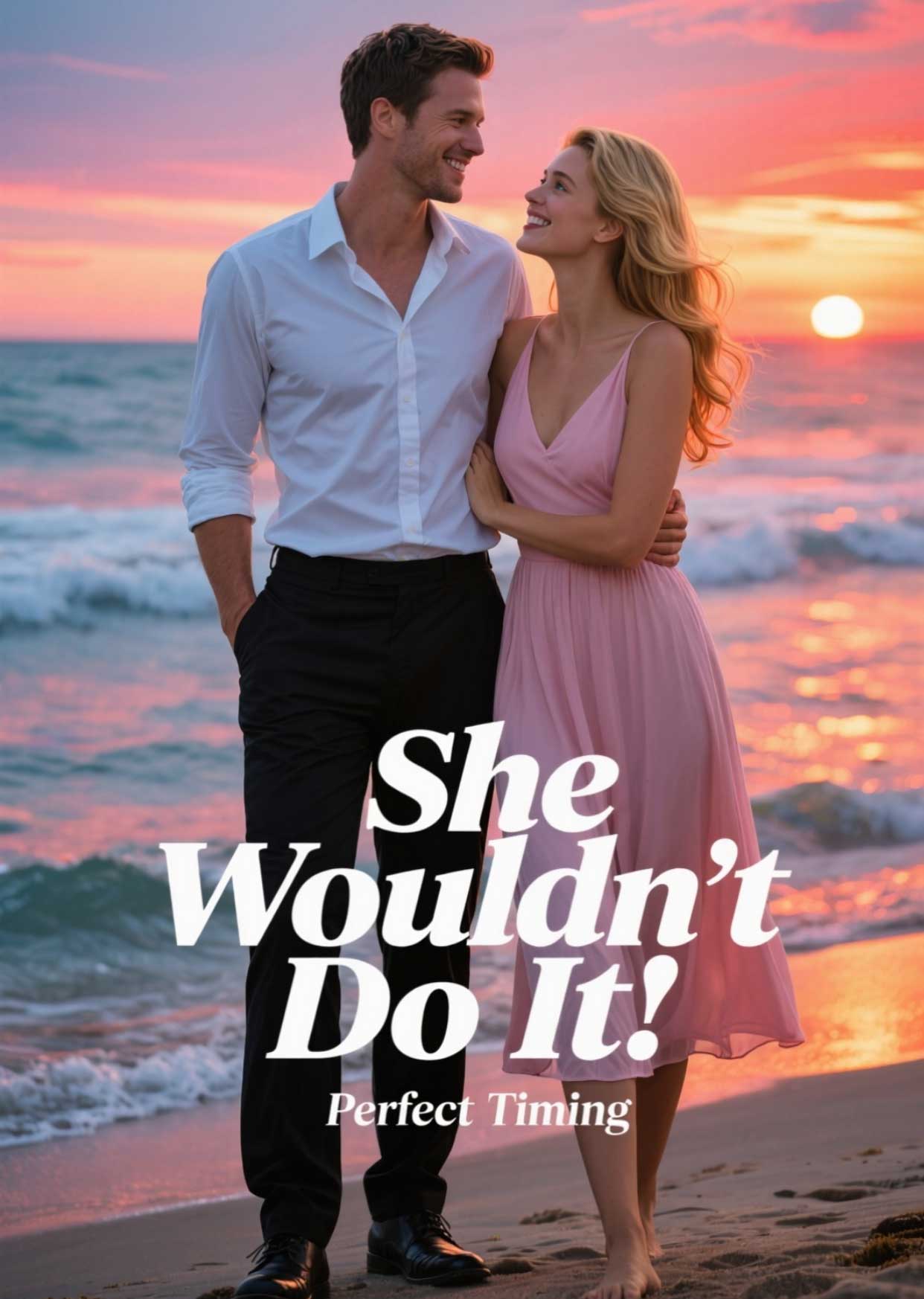 She Wouldn't Do "It"