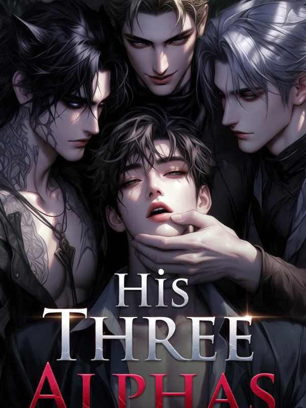 His Three Alphas