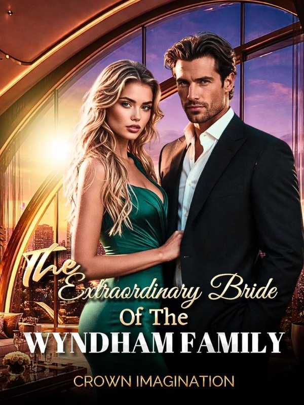 THE EXTRAORDINARY BRIDE OF THE WYNDHAM FAMILY