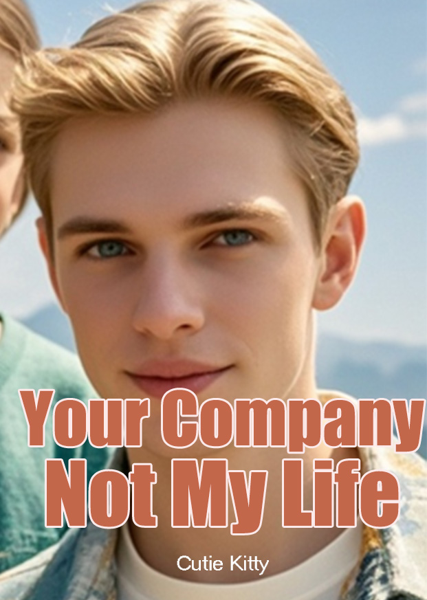Your Company, Not My Life