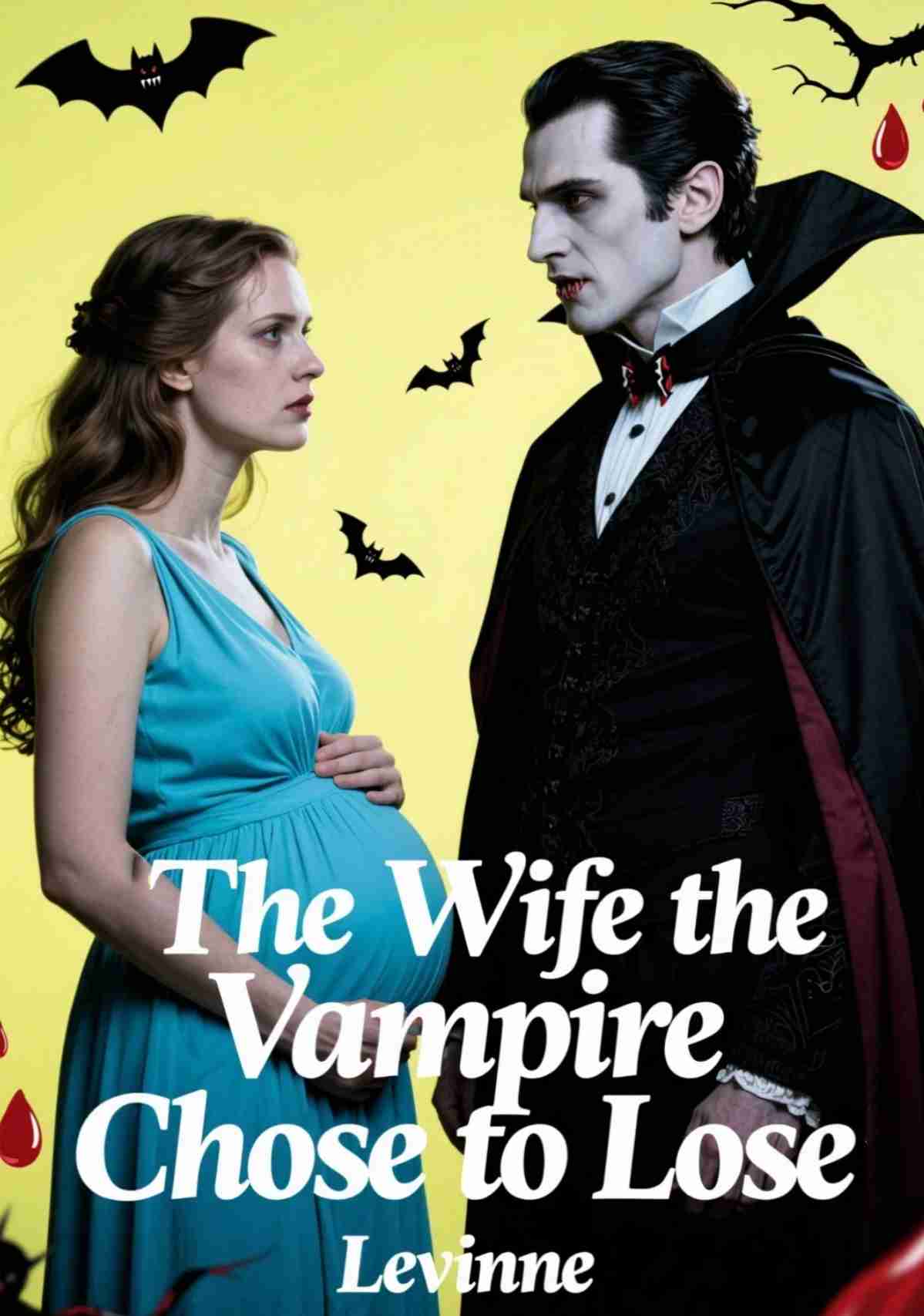 The Wife the Vampire Chose to Lose