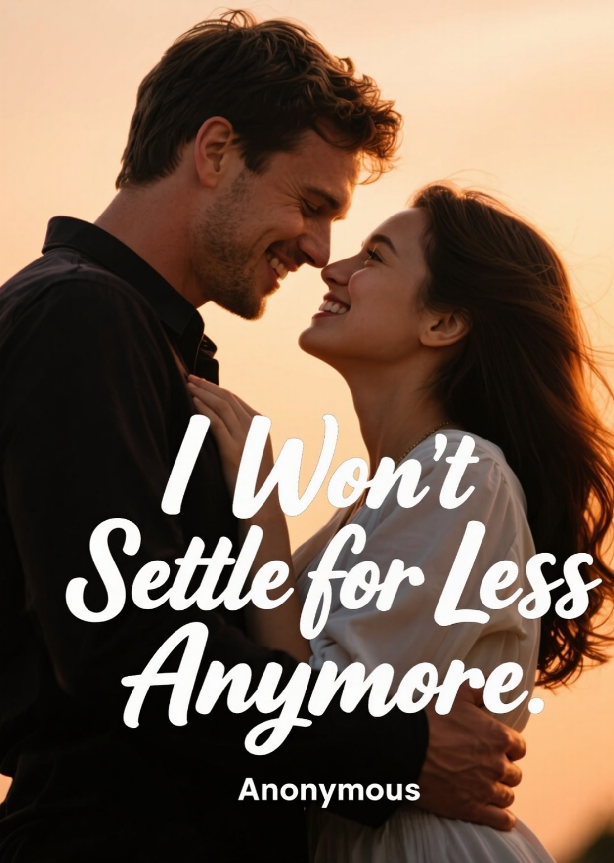 I Won't Settle for Less Anymore
