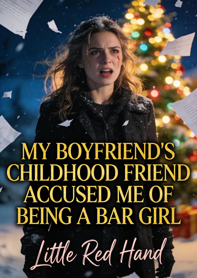 My Boyfriend's Childhood Friend Accused Me Of Being A Bar Girl