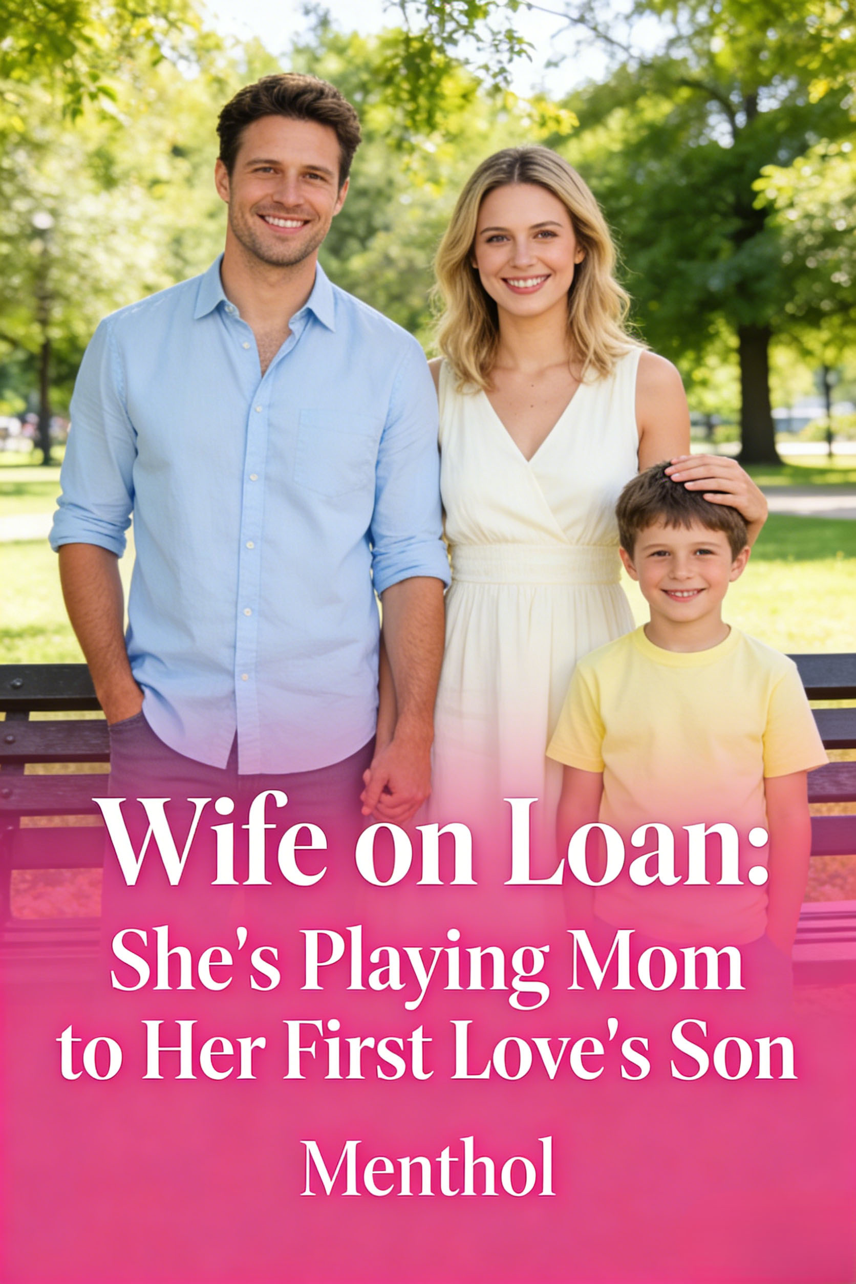 Wife on Loan: She's Playing Mom to Her First Love's Son