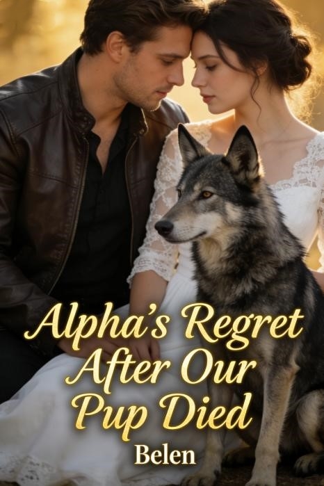 Alpha’s Regret After Our Pup Died
