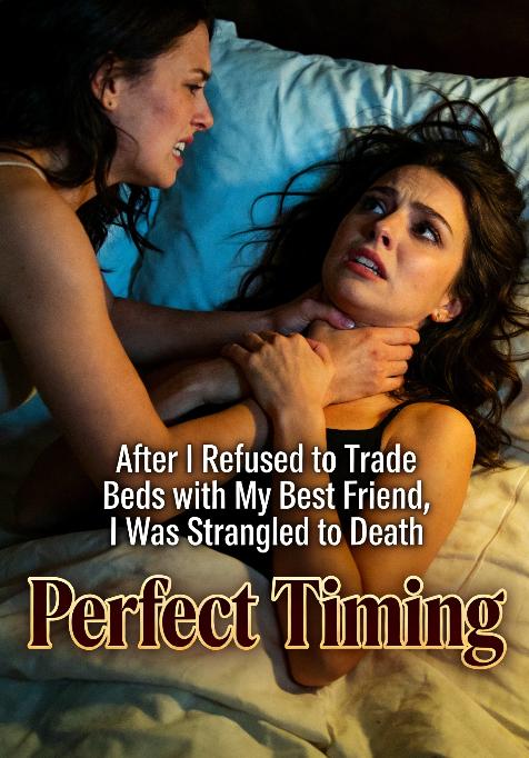 After I Refused to Trade Beds with My Best Friend, I Was Strangled to Death