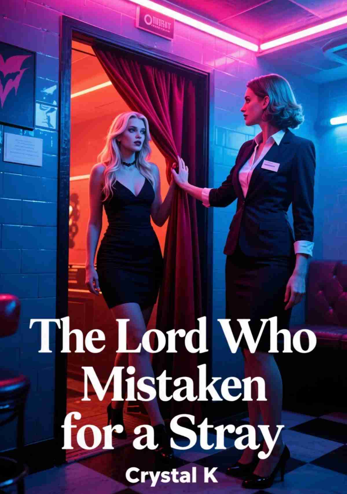 The Lord Who Mistaken for a Stray
