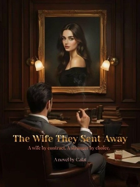 The Wife They Sent Away