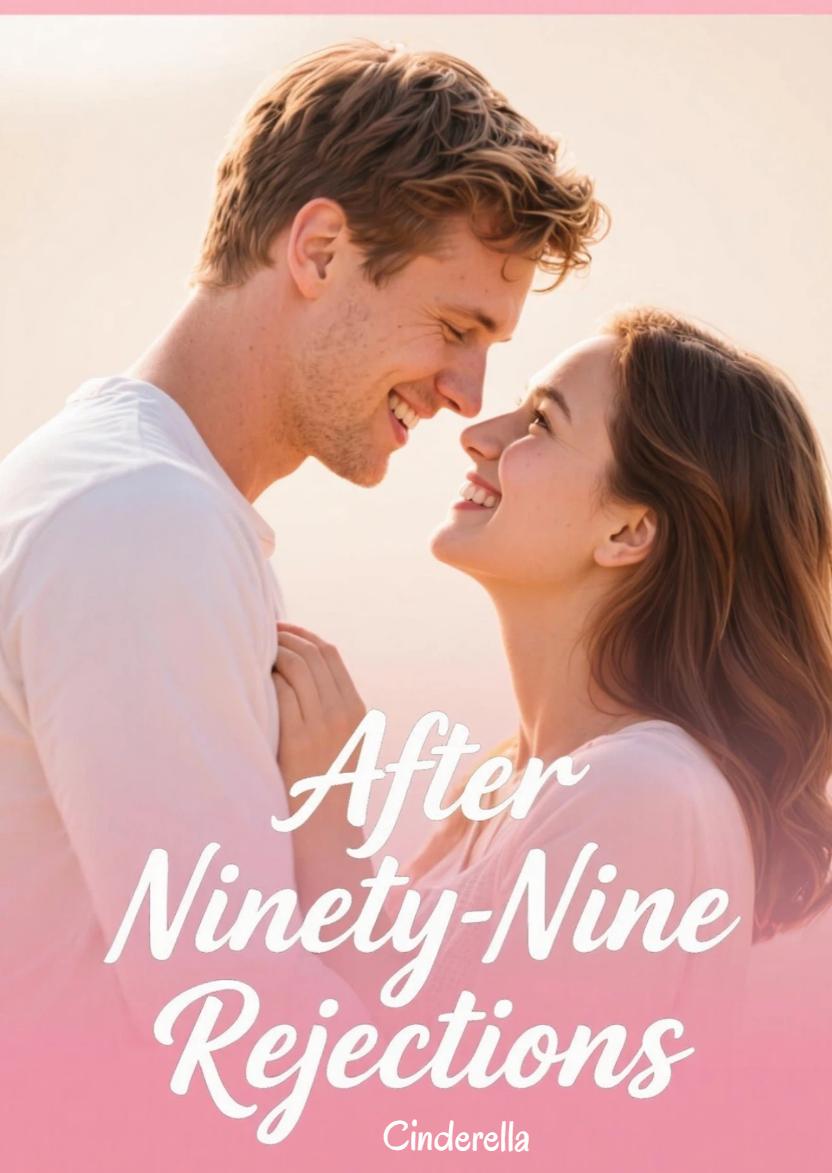After Ninety-Nine Rejections