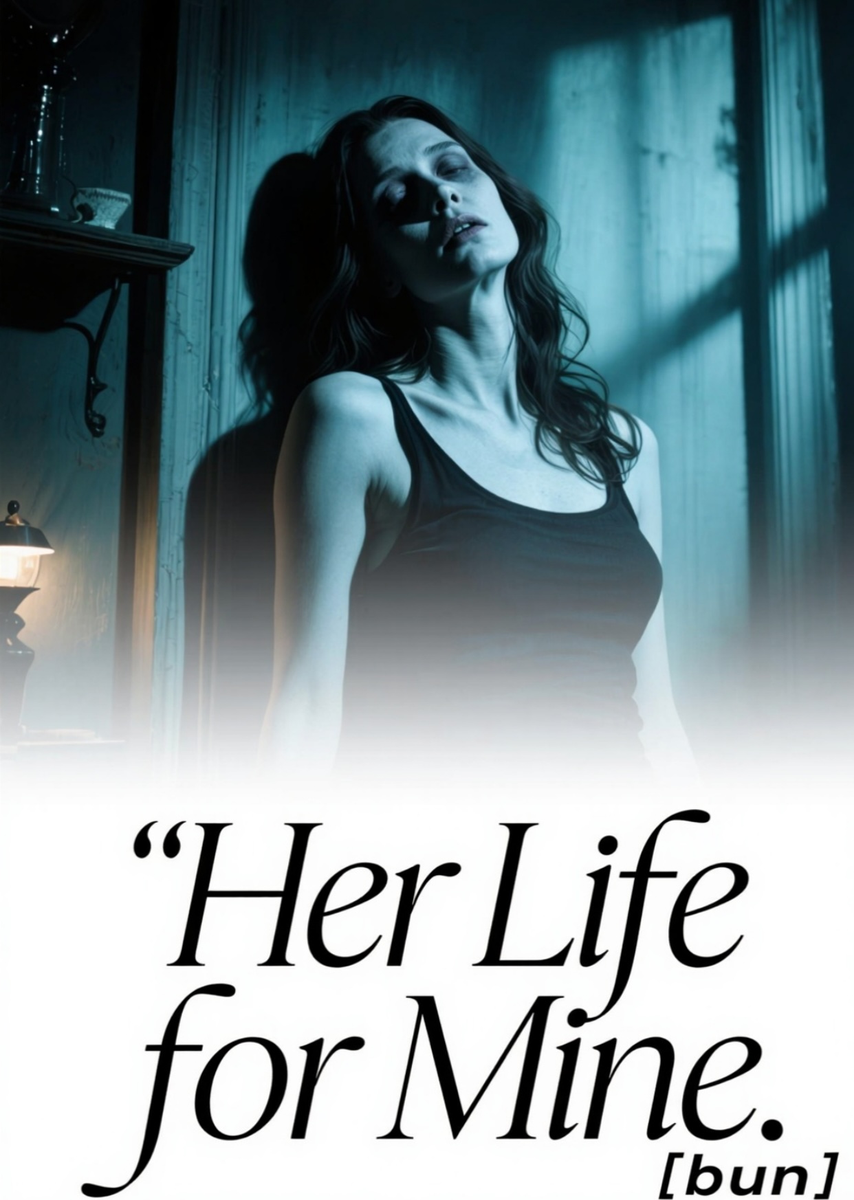 Her Life for Mine