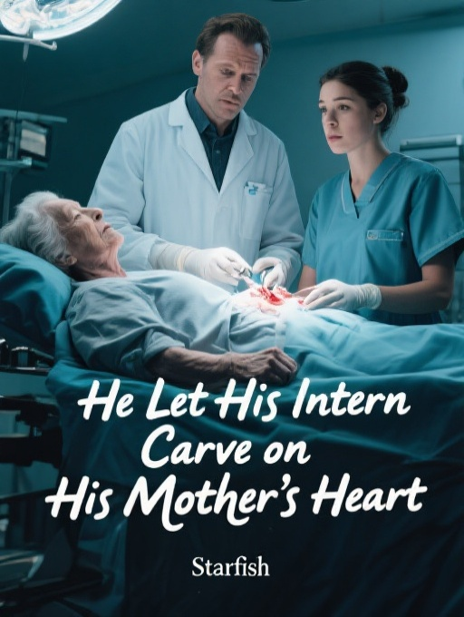 He Let His Intern Carve on His Mother's Heart