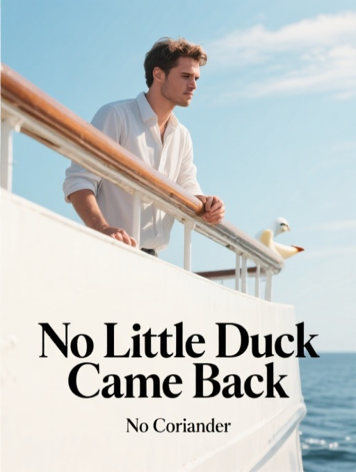 No Little Duck Came Back