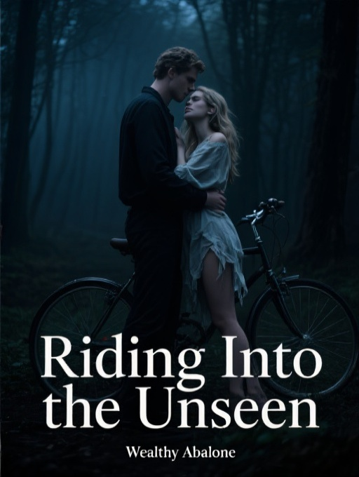 Riding Into the Unseen
