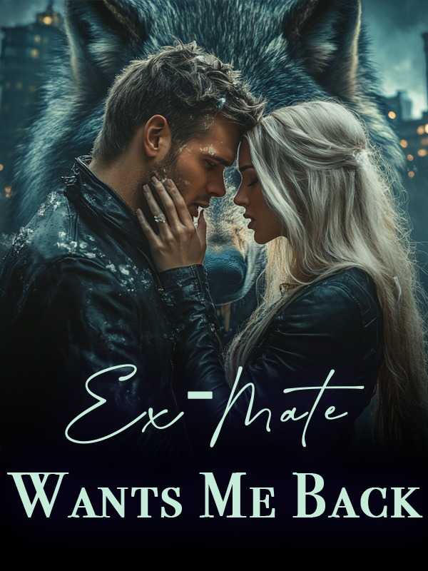 Ex-Mate Wants Me Back