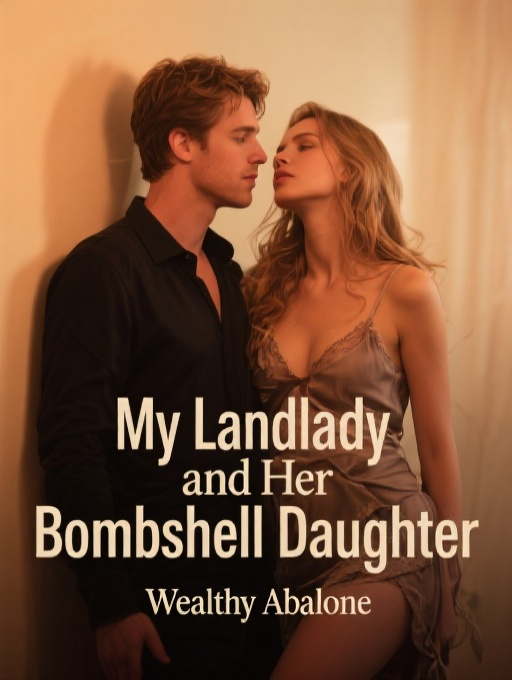 My Landlady and Her Bombshell Daughter