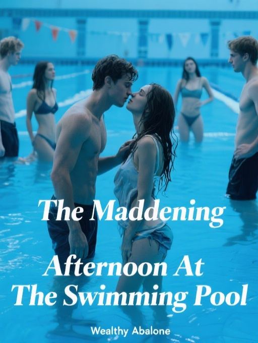 The Maddening Afternoon At The Swimming Pool