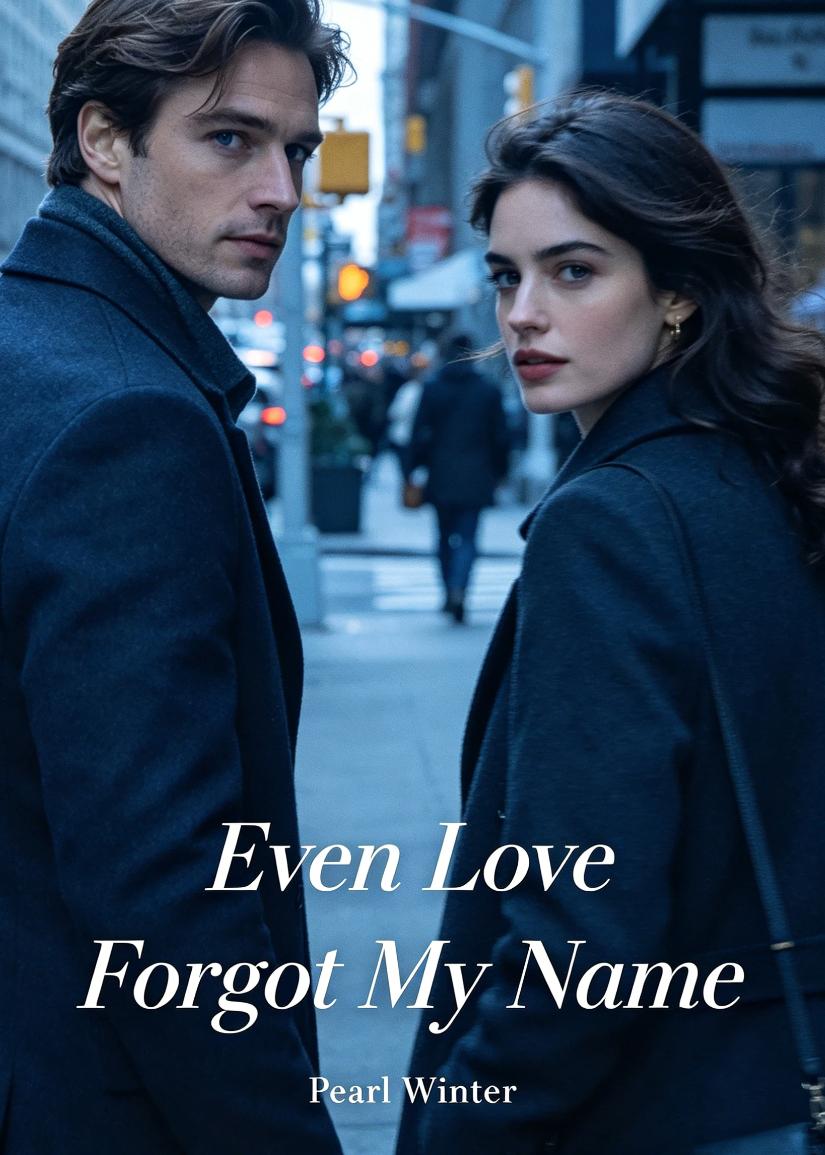 Even Love Forgot My Name