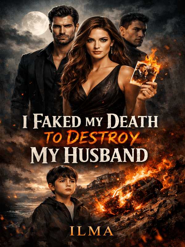 I Faked My Death to Destroy My Husband