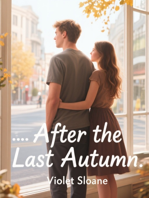 After the Last Autumn