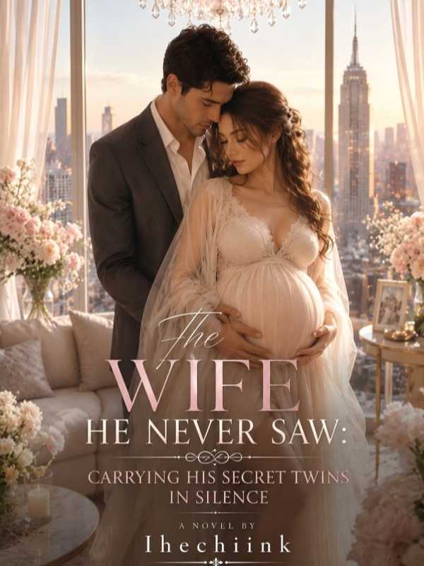 The Wife He Never Saw: Carrying His Secret Twins In Silence
