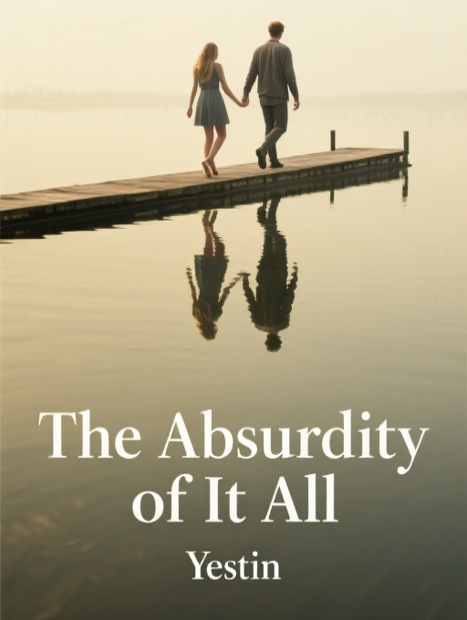 The Absurdity of It All
