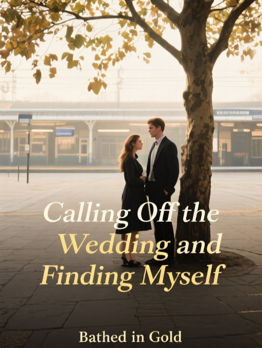Calling Off the Wedding and Finding Myself